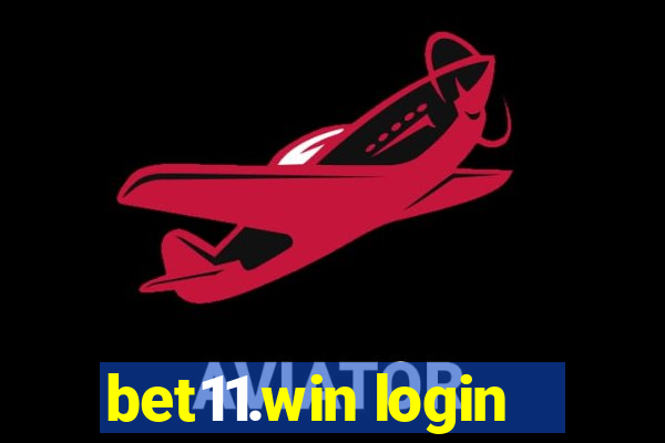 bet11.win login